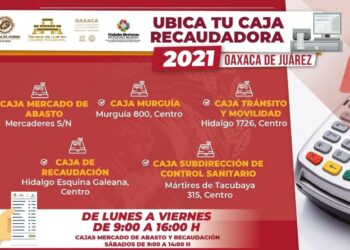 Cajas recaudadoras del Ayuntamiento de Oaxaca brindan atención puntual a la ciudadanía