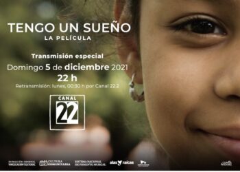 Canal 22 estrena «Tengo un sueño», la película