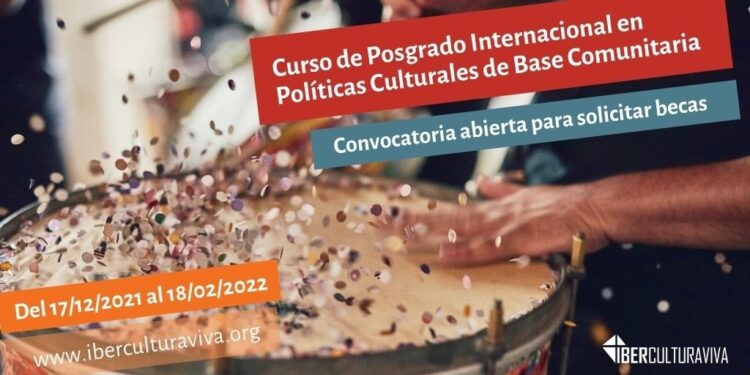 Continúa abierta la convocatoria de becas para el Posgrado en Políticas Culturales de Base Comunitaria de IberCultura Viva