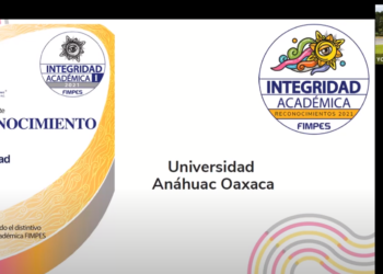 Otorga FIMPES a la Anáhuac Oaxaca distintivo de Integridad Académica&nbsp;