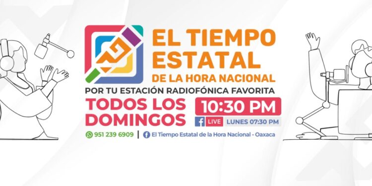 Se difundirán los valores culturales de Oaxaca en la nueva temporada de “El Tiempo Estatal de la Hora Nacional”