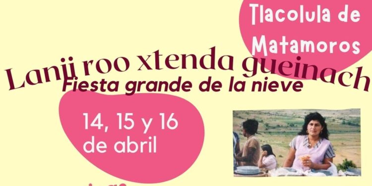 Neveros de Tlacolula invitam a su Fiesta grande de la nieve