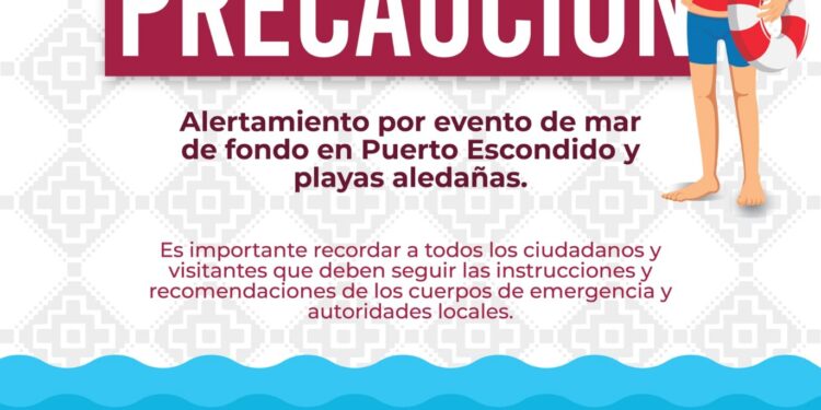 lertan por mar de fondo en Puerto Escondido y playas aledañas